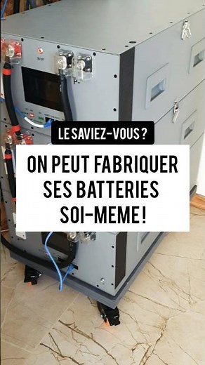 On a monté nos batteries solaires nous-même !