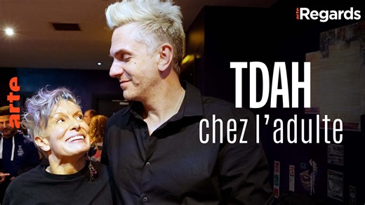 ARTE Regards - TDAH chez l’adulte, le cerveau en ébullition - Regarder le documentaire complet