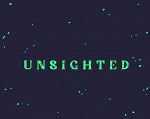Unsighted by Lucas Michelat, Brun9, viic, Rhino-Gabriel, agatha05, C3leste, Nilleee