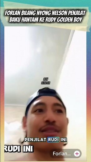 FORLAN BILANG NYONG NELSON PENJILAT BAKU HANTAM KE RUDY GOLDEN BOY