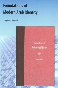 Foundations of Modern Arab Identity - Alchetron, the free social encyclopedia