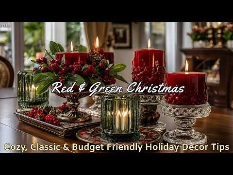 How to Style a Red & Green Christmas | Cozy, Classic & Budget Friendly Holiday Decor Tips