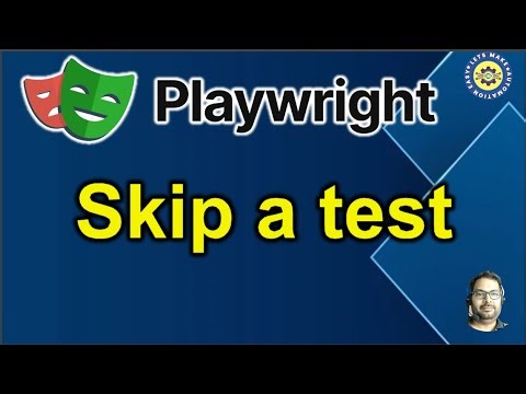 Part 27 - Skip a Test Case in Playwright | Pradeep Nailwal