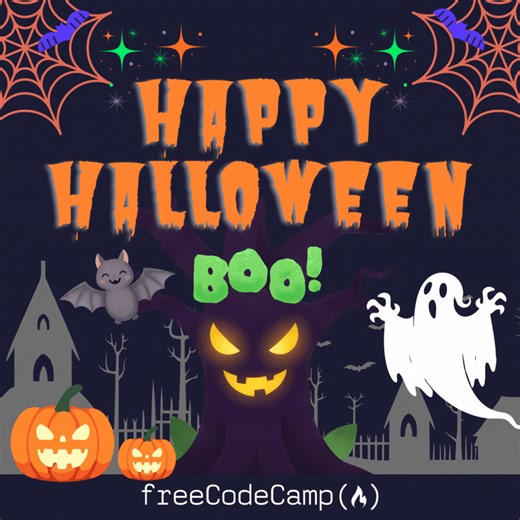 Wishing everyone a happy and safe Halloween! 🎃 👻 🕸️ | Freecodecamp