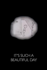 It's Such a Beautiful Day (2012) - AZ Movies