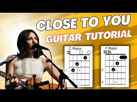 Close To You Gracie Abrams Guitar Tutorial