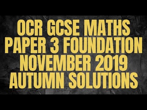 OCR GCSE Maths Paper 3 Foundation November 2019 Autumn Solutions