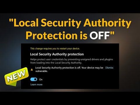 How To Fix Local Security Authority Protection Is Off in Windows 11 / 10 - 2026