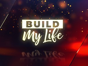 Build My Life | Playback Media
