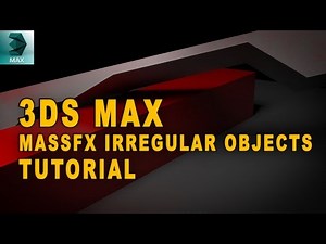 Physics Simulation Using Irregular Objects in 3ds Max - 3D Simulation Tutorial