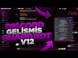 🤩 Gelişmiş V12 Guard & Moderasyon Botu| Hazır Alt Yapı 👌#YENİ2020