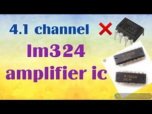 Lm324n amplifier ic 4.1 channel circuit diagram. Electronics verma