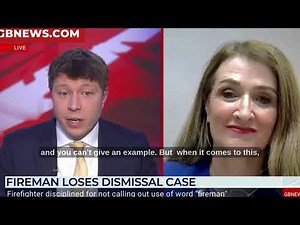 GB News Interviews Cathy Larkman on the Firefighter that lost a claim of unfair dismissal