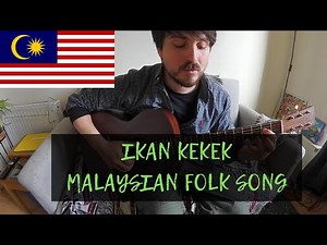 Ikan Kekek (Malaysian Folk Song)