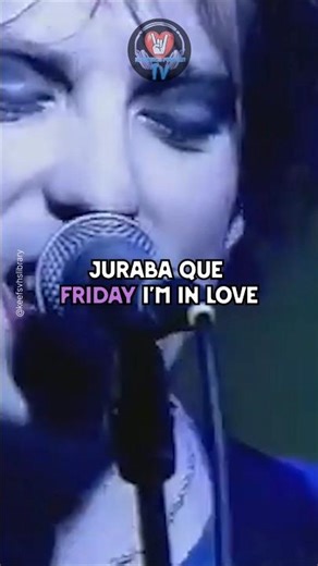 La historia de Friday I'm in Love de The Cure 🤯🔥