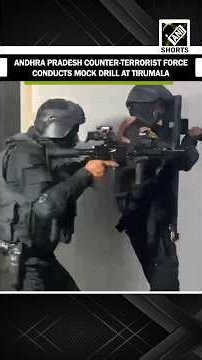 AP Counter-Terrorist Force conducts mock drill at Tirumala to test terror response Preparedness