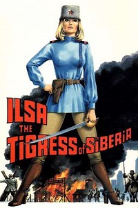 Ilsa, the Tigress of Siberia (1978) - Movie
