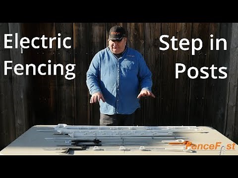 Choose the Right Post for your Electric Fence | Step in Posts