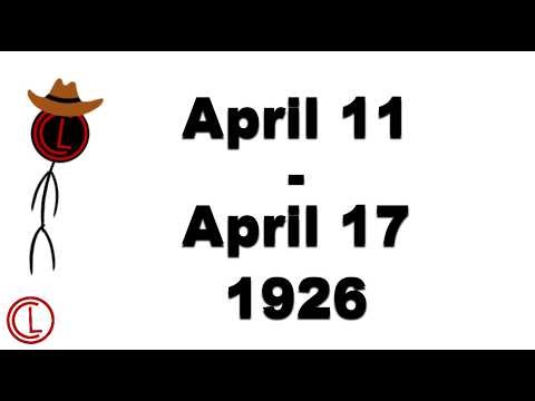 April 11, 1926 - April 17, 1926