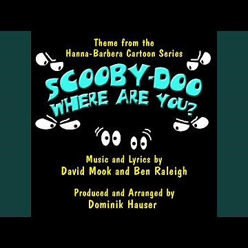 Scooby Doo, Where Are You? - Theme from the Hanna Barbera Cartoon Series