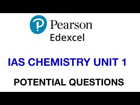 Pearson Edexcel International A level chemistry unit 1 potential questions