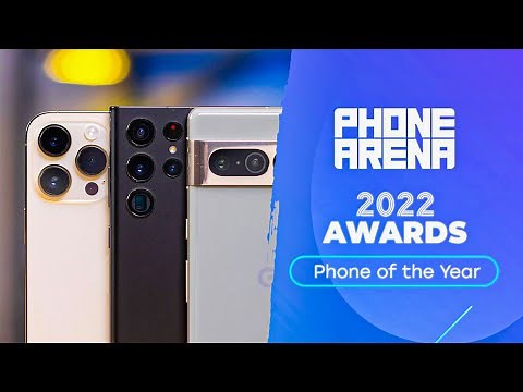 Best Smartphones of 2022: PhoneArena Awards
