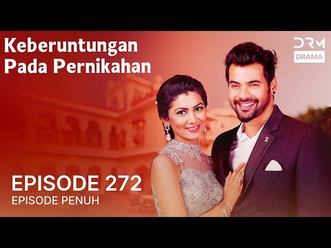 Keberuntungan Pada Pernikahan | Episode 272 | Kumkum Bhagya | Serial Drama India dalam Bahasa |G211