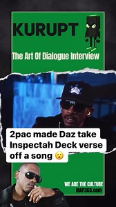 The time 2pac made Daz Dillinger take Inspectah Deck verse off a song #2pac #inspectahdeck #dazdillinger #kurupt | IRap 365