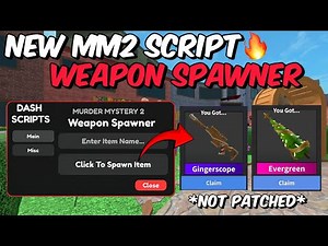 Best Mm2 Script Weapon Spawner 🔥 Pastebin Link | Latest Update | Keyless | NOT PATCHED 💥🤫