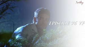 SORTILÈGE - EPISODE 76 VF