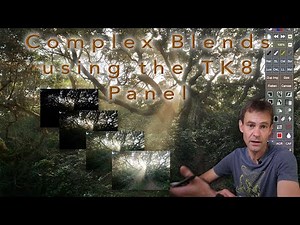Complex exposure blends using the TK8 Panel