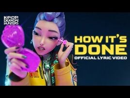 "How It's Done" Official Lyric Video - KPop Demon Hunters - Sony Animation