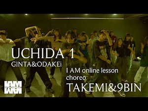 UCHIDA 1 - GINTA & ODAKEi / choreo - TAKEMI & 9BIN