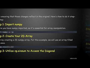 Mastering numpy: How to Modify a 2D Array's Diagonal and See the Changes in Real-Time