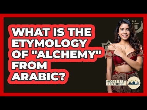 What Is The Etymology Of "Alchemy" From Arabic?