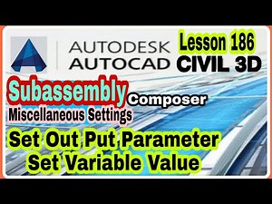 #Lesson186 #LandSurveyor #CiviL3D #SubAssembly Composer | Set outPut Parameter & Set Variable Value