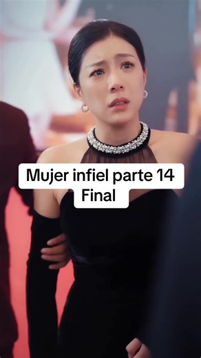 Mujer infiel parte 14 y final #parati #miniseries ##miniserie #miniseriestiktok #series