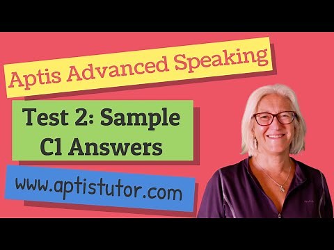 Aptis ESOL Advanced Speaking Test 2 with Sample C1 Answers. Advanced Speaking Respuestas Modelo C1