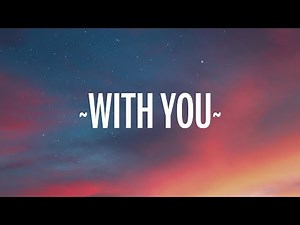 Chris Brown - With You (Lyrics)