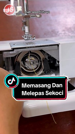 Cara Memasang dan Melepas Sekoci Mesin Jahit Portable