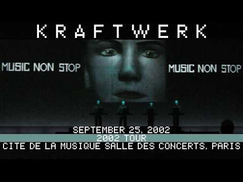 Kraftwerk - Music Non-Stop Live 9/25/2002 Cité De La Musique Salle Des Concerts (Alternate Source)