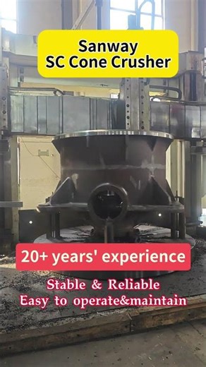 Sanway SC Cone Crusher machining, SC1000/1160/1300/1380/1500/1680 models available #conecrusher