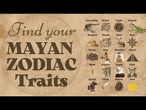 Discover Your Mayan Zodiac Traits and Calculate Your Sign