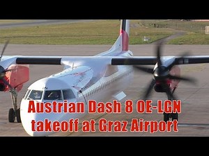 Austrian Airlines Dash 8 engine start and takeoff at Graz Airport | OE-LGN