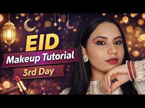 EID Makeup Tutorial ✨ | 3rd Day Glam Look 💄