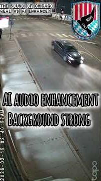 The sound of Chicago at 2:40am, real verses AI enhanced using the InShot app for Android 2/15/2026