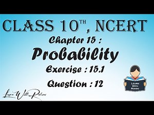 Probability | Chapter 15 | Exercise 15.1 | Question 12 | NCERT | Maths |Tamil