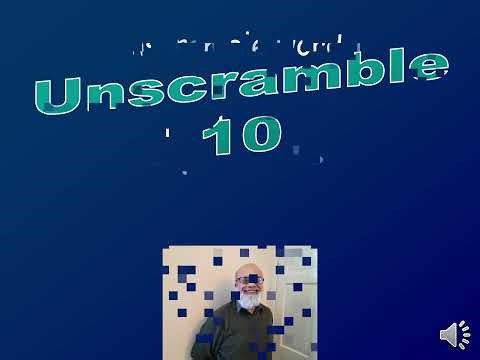 Unscramble 10. https://www.youtube.com/@mohammedatteeqanwaraneducation/videos