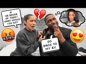 Telling My Wife If We Broke Up Today, I’d Get Back With My Ex PRANK *SHE FLIPS*