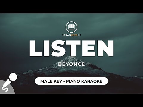 Listen - Beyonce (Male Key - Piano Karaoke)